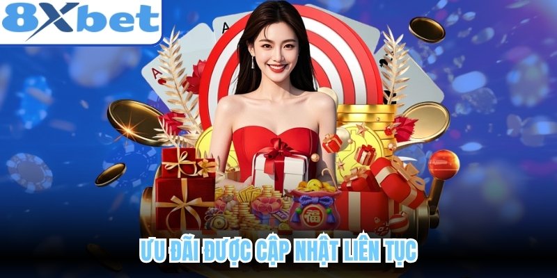 Ưu đãi được cập nhật liên tục