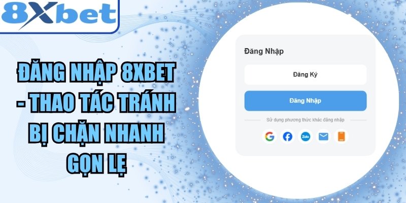 Đăng Nhập 8xbet