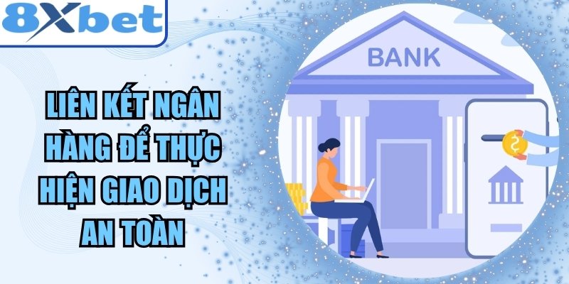 Liên Kết Ngân Hàng