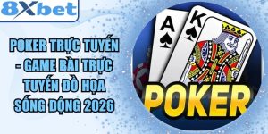 Poker Trực Tuyến